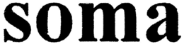 SOMA trademark
