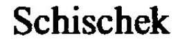 SCHISCHEK trademark