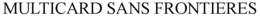 MULTICARD SANS FRONTIERES trademark