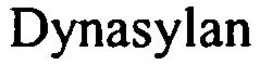 DYNASYLAN trademark