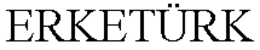 ERKETÜRK trademark