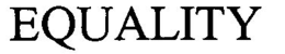 EQUALITY trademark