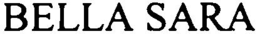BELLA SARA trademark