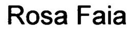 ROSA FAIA trademark
