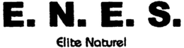 E.N.E.S. ELITE NATUREL trademark