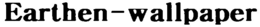 EARTHEN-WALLPAPER trademark