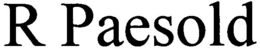 R PAESOLD trademark