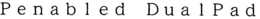 PENABLED DUALPAD trademark