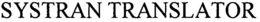 SYSTRAN TRANSLATOR trademark