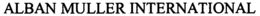 ALBAN MULLER INTERNATIONAL trademark