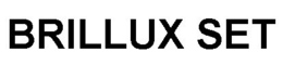 BRILLUX SET trademark