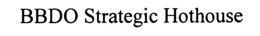 BBDO STRATEGIC HOTHOUSE trademark