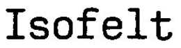 ISOFELT trademark
