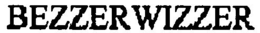 BEZZERWIZZER trademark
