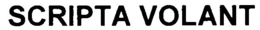 SCRIPTA VOLANT trademark
