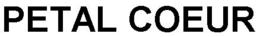 PETAL COEUR trademark