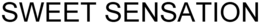 SWEET SENSATION trademark
