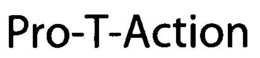 PRO-T-ACTION trademark