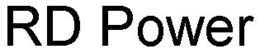 RD POWER trademark