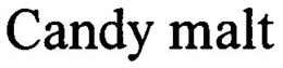 CANDY MALT trademark