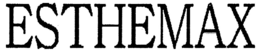 ESTHEMAX trademark