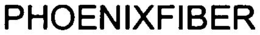 PHOENIXFIBER trademark