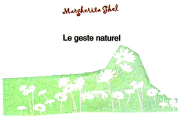 MARGHERITA GHEL LE GESTE NATUREL trademark