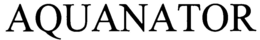 AQUANATOR trademark
