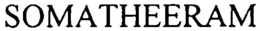 SOMATHEERAM trademark