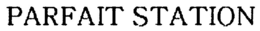 PARFAIT STATION trademark