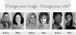 "CHANGE YOUR IMAGE - CHANGE YOUR LIFE!" BEFORE AFTER trademark