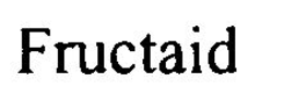 FRUCTAID trademark