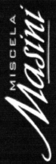 MISCELA MASINI trademark