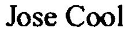 JOSE COOL trademark