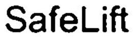 SAFELIFT trademark