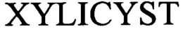 XYLICYST trademark