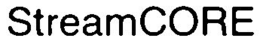STREAMCORE trademark