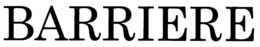 BARRIERE trademark