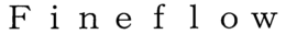 FINEFLOW trademark