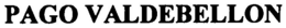 PAGO VALDEBELLON trademark