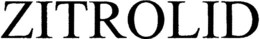 ZITROLID trademark