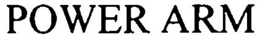 POWER ARM trademark