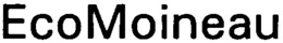 ECOMOINEAU trademark