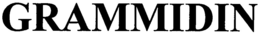GRAMMIDIN trademark