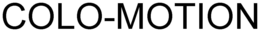 COLO-MOTION trademark