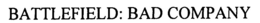 BATTLEFIELD: BAD COMPANY trademark