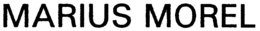 MARIUS MOREL trademark