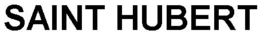 SAINT HUBERT trademark