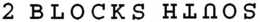 2 BLOCKS SOUTH trademark