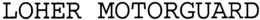 LOHER MOTORGUARD trademark